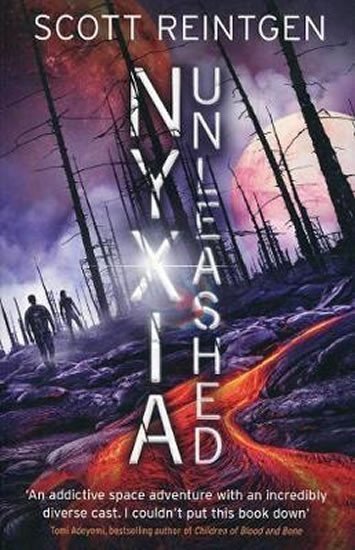 Reintgen Scott: Nyxia Unleashed : The Nyxia Triad