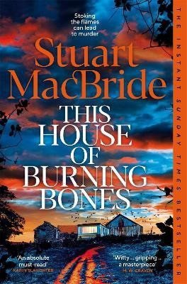 MacBride Stuart: This House of Burning Bones