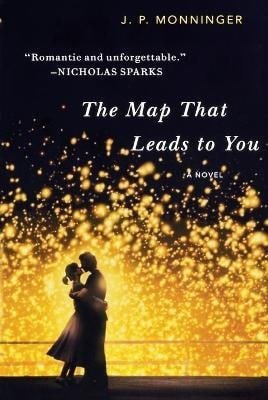 Monninger J. P.: Map That Leads to You