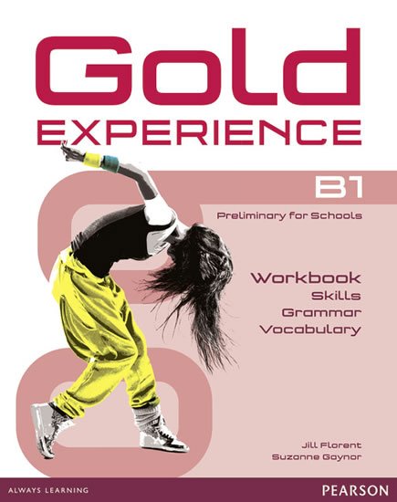 Florent Jill: Gold Experience B1 Language and Skills Workbook