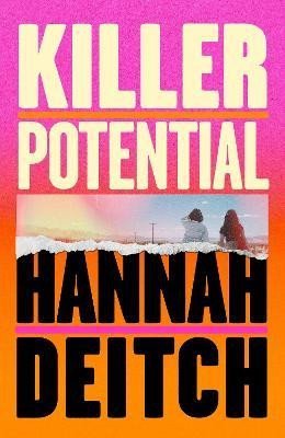 Deitch Hannah: Killer Potential