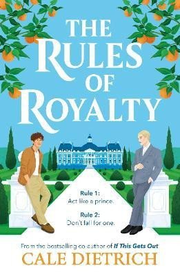 Dietrich Cale: Rules of Royalty