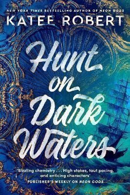 Robert Katee: Hunt On Dark Waters: A Sexy fantasy romance from TikTok phenomenon and auth