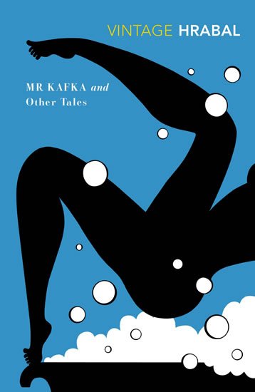 Hrabal Bohumil: Mr. Kafka and Other Tales