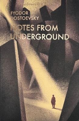 Dostojevskij Fjodor Michajlovič: Notes From Underground & Other Stories Dostojevskij Fjodor Michajlovič: Notes From Underground & Other Stories