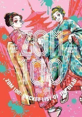 Aso Haro: Zom 100: Bucket List of the Dead, Vol. 10