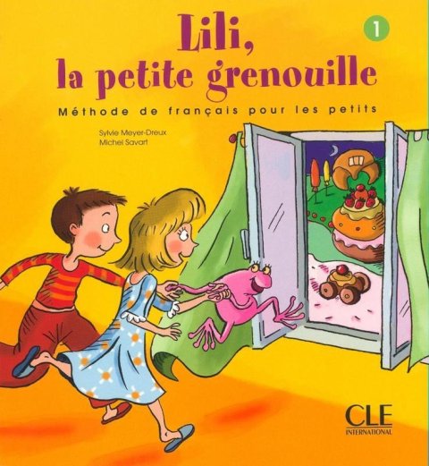 Meyer-Dreux Sylvie: Lili, la petite grenouille - Niveau 1 - Livre de l´éleve