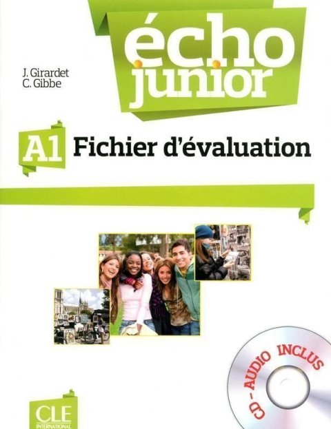 Girardet Jacky: Écho Junior - Niveau A1 - Fichier d´évaluation + CD