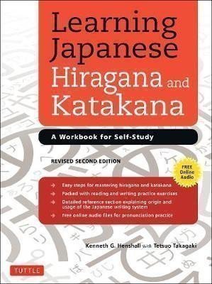 Henshall Kenneth G.: Learning Japanese Hiragana and Katakana : A Workbook for Self-Study