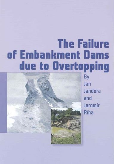 neuveden: The Failure of Embankment Dams due to Ov