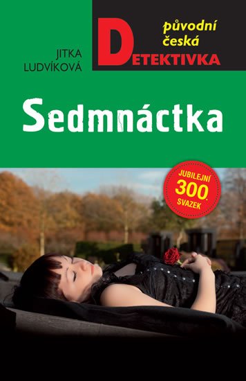 Ludvíková Jitka: Sedmnáctka Ludvíková Jitka: Sedmnáctka