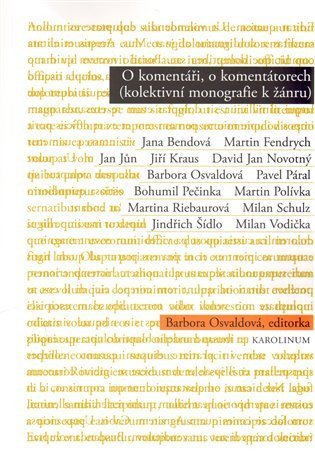 Osvaldová Barbora: O komentáři, o komentátorech - Kolektivní monogragie k žánru