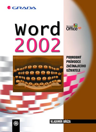 Bříza Vladimír: Word 2002