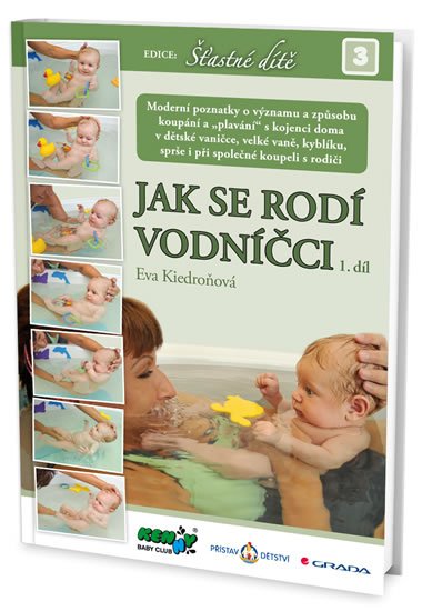 Kiedroňová Eva: Jak se rodí vodníčci 1. díl Kiedroňová Eva: Jak se rodí vodníčci 1. díl