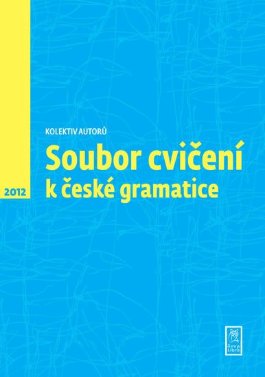 kolektiv autorů: Soubor cvičení k české gramatice