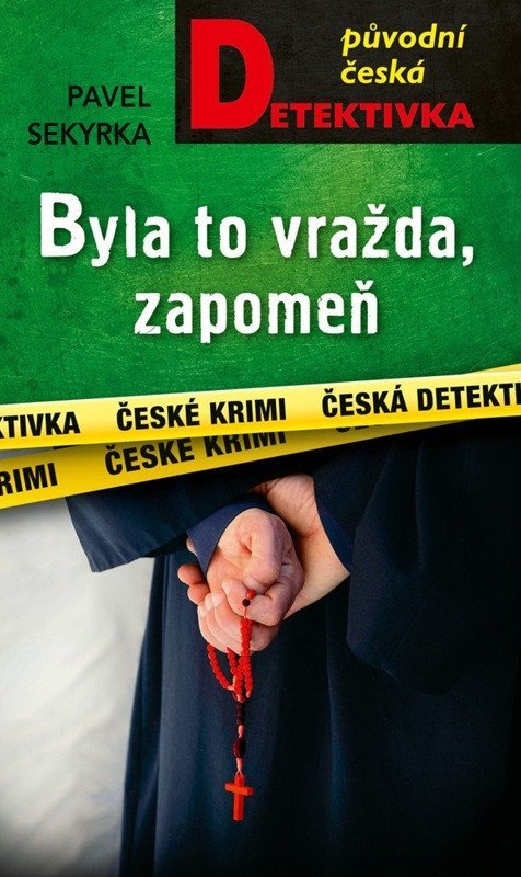 : Byla to vražda, zapomeň