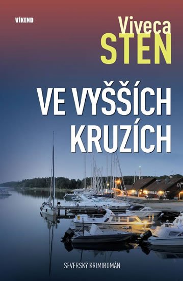 Sten Viveca: Ve vyšších kruzích Sten Viveca: Ve vyšších kruzích