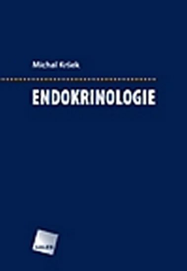 Kršek Michal: Endokrinologie Kršek Michal: Endokrinologie