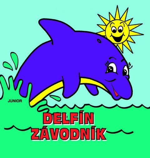 Pospíšilová Zuzana: Delfín závodník - kniha do vany Pospíšilová Zuzana: Delfín závodník - kniha do vany