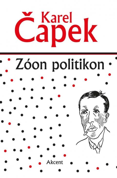 Čapek Karel: Zóon politikon Čapek Karel: Zóon politikon