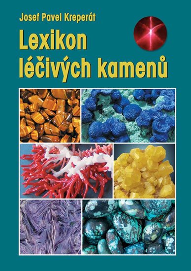 Kreperát Josef Pavel: Lexikon léčivých kamenů