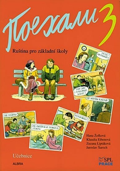 Žofková Hana: Pojechali 3 - Ruština pro základní školy (Učebnice)