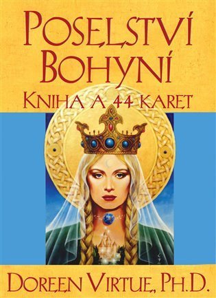Virtue Doreen: Poselství Bohyní - kniha a karty