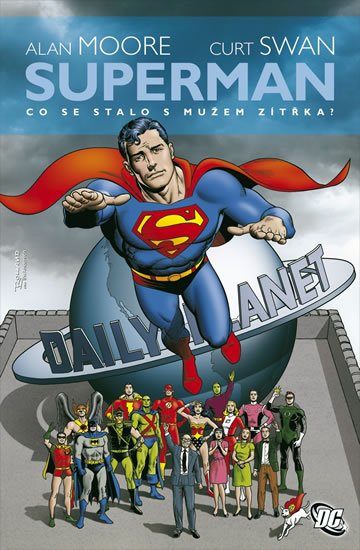 Moore Alan: Superman - Co se to stalo s Mužem zítřka?