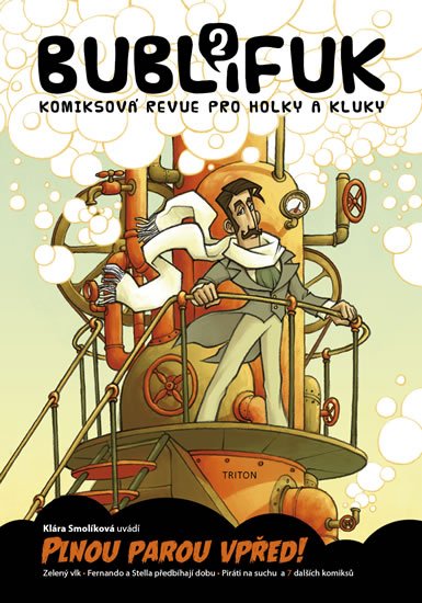 Smolíková Klára: Bublifuk 2 - Plnou parou vpřed!