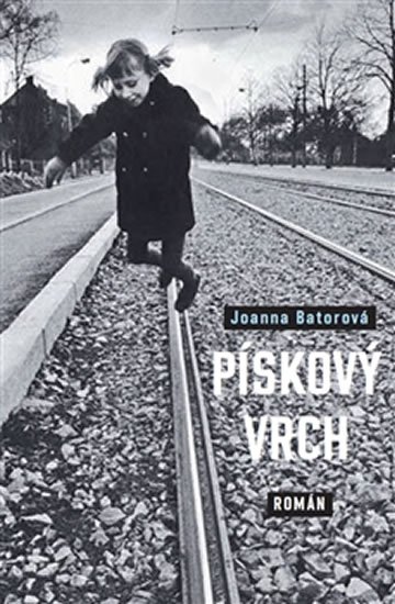 Batorová Joanna: Pískový vrch
