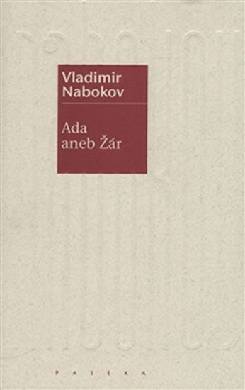 Nabokov Vladimir: Ada aneb Žár Nabokov Vladimir: Ada aneb Žár