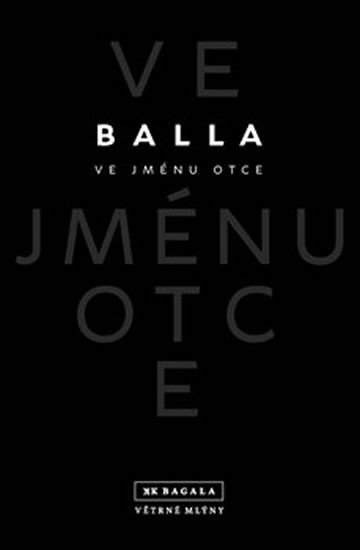 Balla: Ve jménu otce