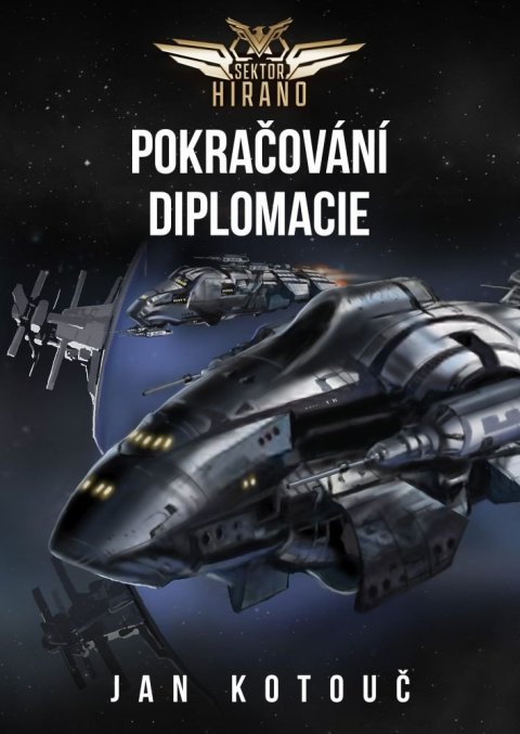 : Sektor Hirano 1 - Pokračování diplomacie