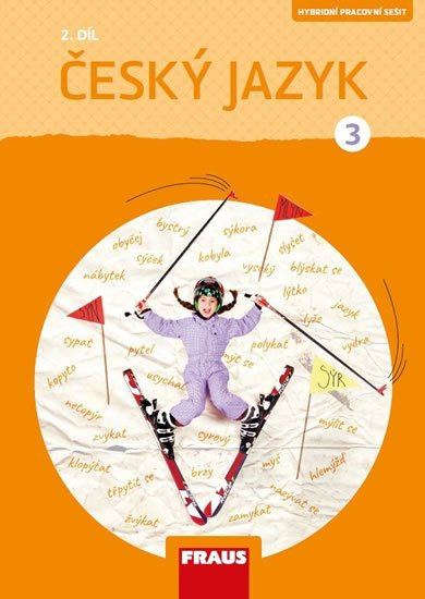 Babušová Gabriela: Český jazyk 3/2 - Pracovní sešit Babušová Gabriela: Český jazyk 3/2 - Pracovní sešit