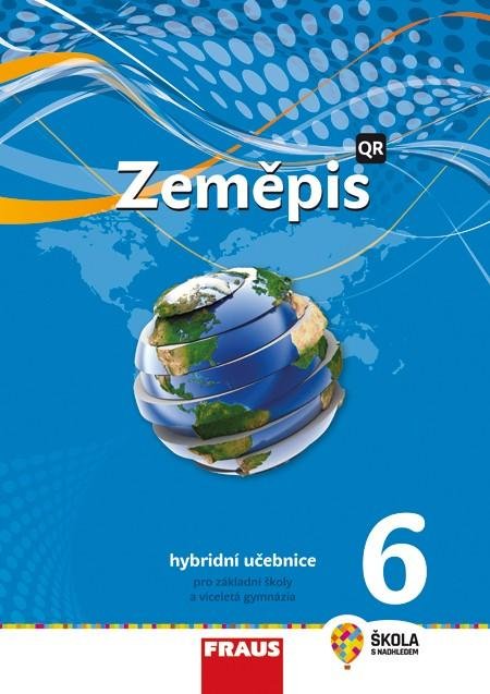 Červený Pavel: Zeměpis 6 pro ZŠ a víceletá gymnázia - Hybridní učebnice