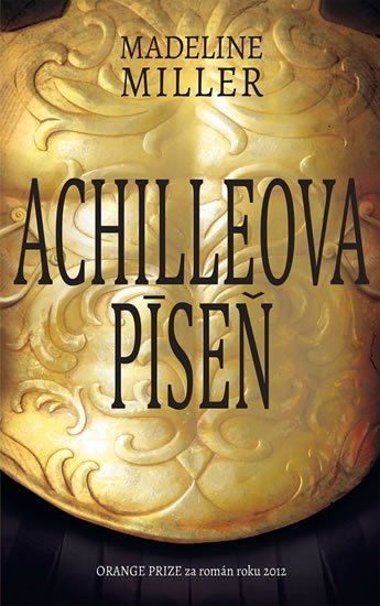 Millerová Madeline: Achilleova píseň