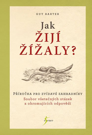 Barter Guy: Jak žijí žížaly? Barter Guy: Jak žijí žížaly?