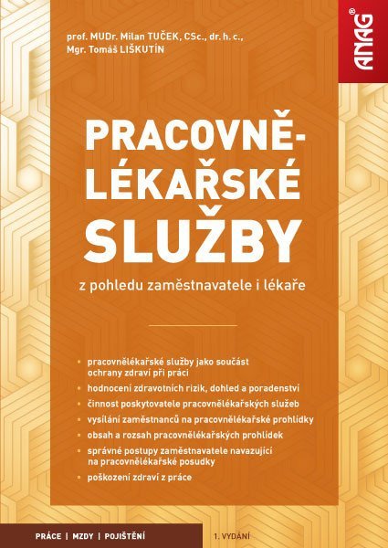 Tuček Milan: Pracovnělékařské služby z pohledu zaměstnavatele i lékaře