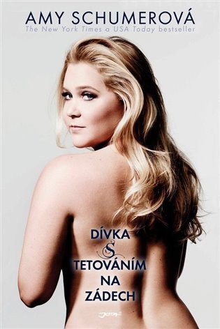 Schumer Amy: Dívka s tetováním na zádech