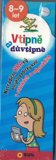 neuveden: Vtipně a důvtipně 8-9 let Netradiční hravý encyklopediský kvíz v otázkách a neuveden: Vtipně a důvtipně 8-9 let Netradiční hravý encyklopediský kvíz v otázkách a