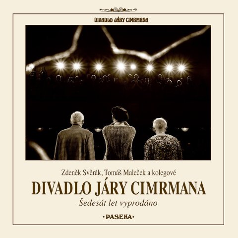: Divadlo Járy Cimrmana - Šedesát let vyprodáno