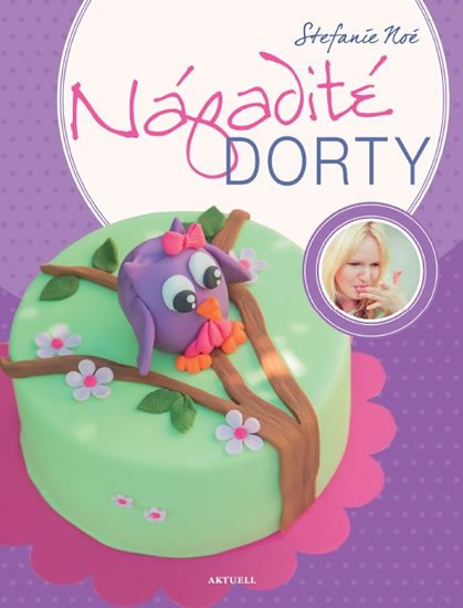 Noé Stefanie: Nápadité dorty