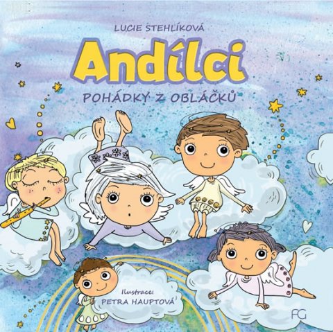 Stehlíková Lucie: Andílci - Pohádky z obláčků