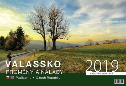 Stoklasa Radovan: Kalendář 2019 - Valašsko/Proměny a nálady - nástěnný