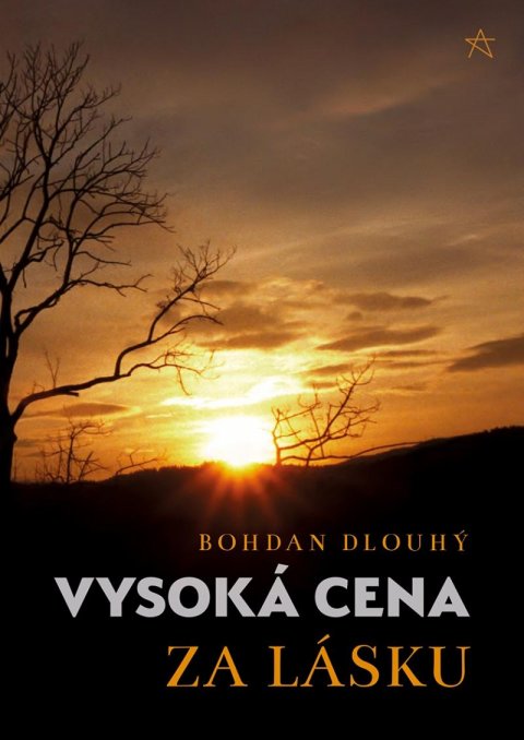 Dlouhý Bohdan: Vysoká cena za lásku Dlouhý Bohdan: Vysoká cena za lásku