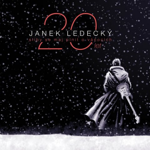 Ledecký Janek: Sliby se maj plnit o Vánocích - 20 let - CD