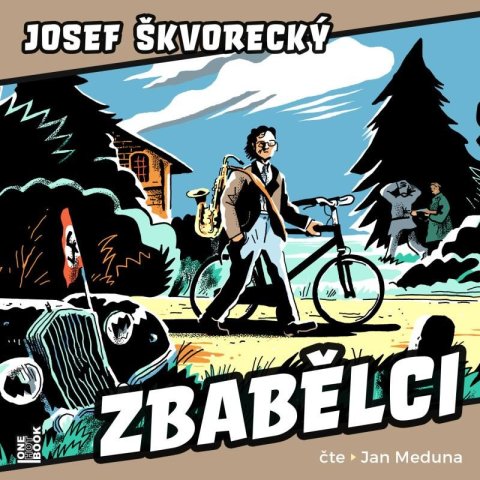Škvorecký Josef: Zbabělci - CDmp3 (Čte Jan Meduna) Škvorecký Josef: Zbabělci - CDmp3 (Čte Jan Meduna)