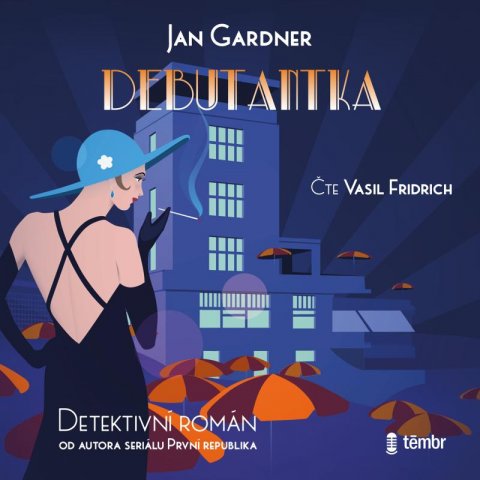 Gardner Jan: Debutantka - audioknihovna Gardner Jan: Debutantka - audioknihovna