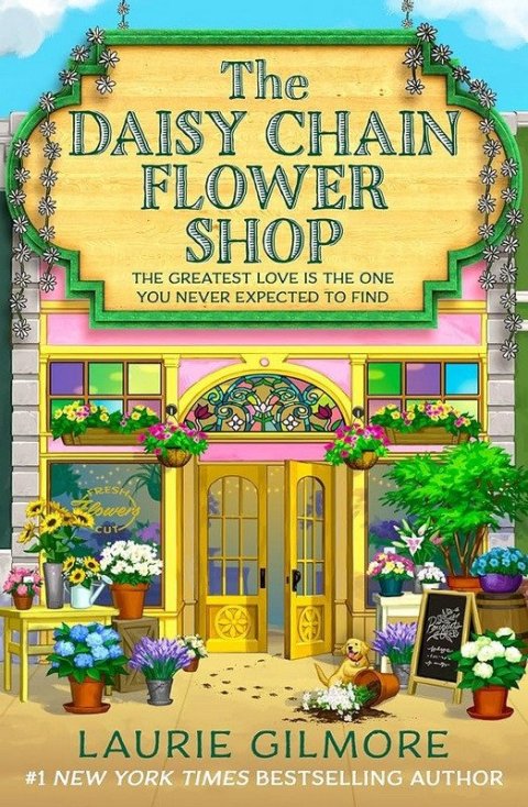 Gilmore Laurie: Daisy Chain Flower Shop