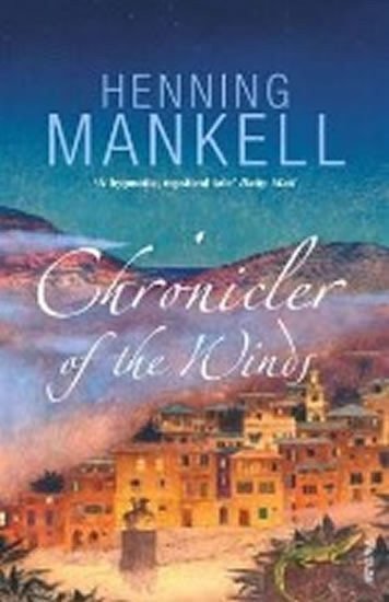 Mankell Henning: Chronicler of the Winds